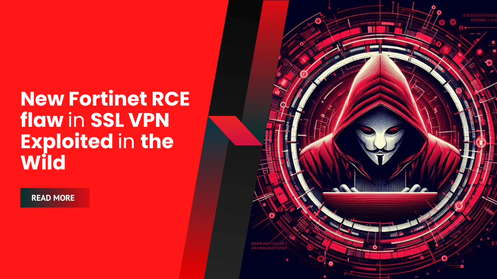 New Fortinet RCE flaw in SSL VPN Exploited in the Wild