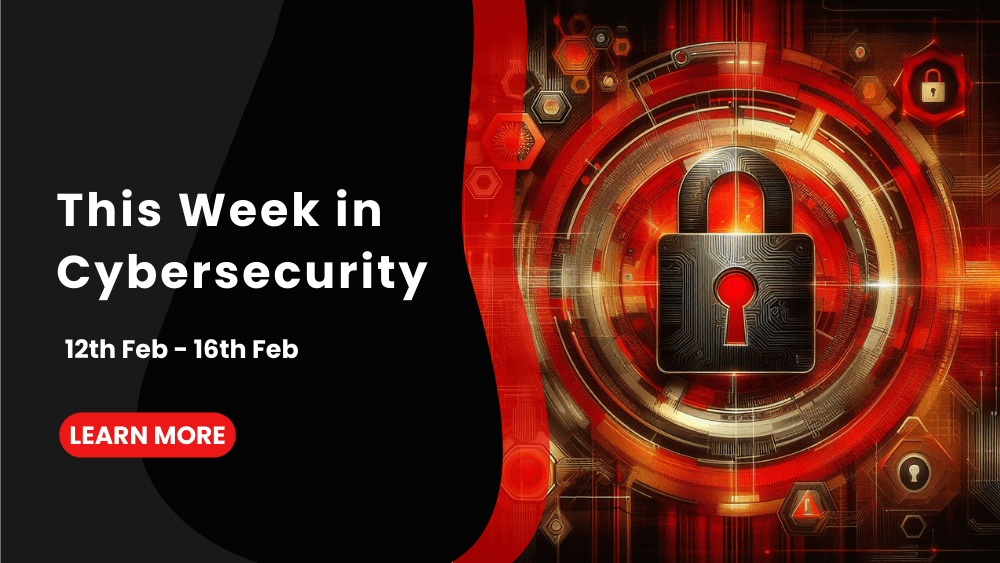 This Week in Cybersecurity: Feb 12th - Feb 16th, Ransomware Attack Takes 18 Romanian Hospitals Offline