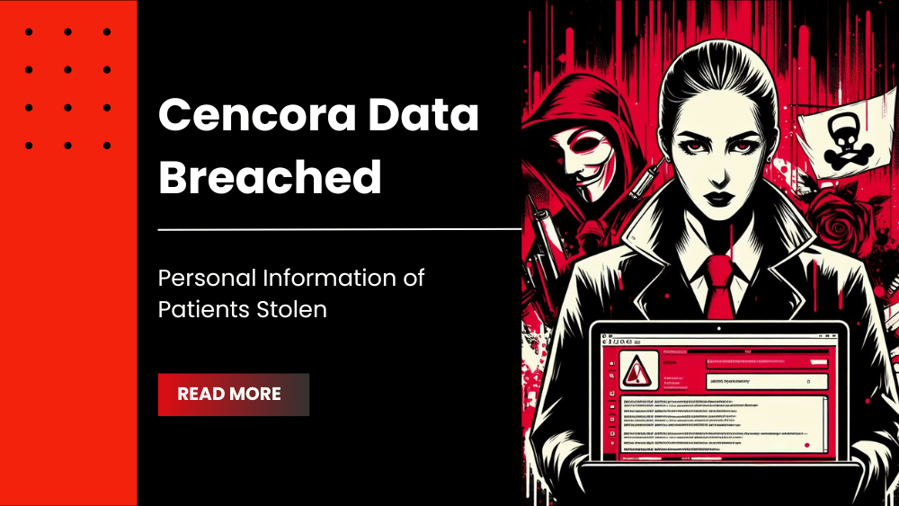 Cencora Data Breached, Personal Information of Patients Stolen