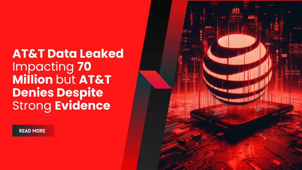 AT&T Data Leaked Impacting 70 Million but AT&T Denies Despite Strong Evidence