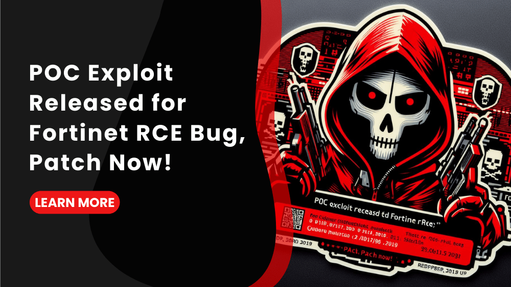 POC Exploit Released for Fortinet RCE Bug, Patch Now!