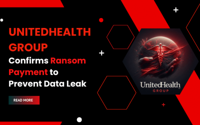 UnitedHealth Group Confirms Ransom Payment to Prevent Data Leak