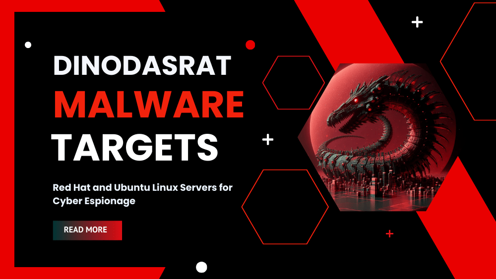 DinodasRAT Malware Targets Red Hat and Ubuntu Linux Servers for Cyber Espionage