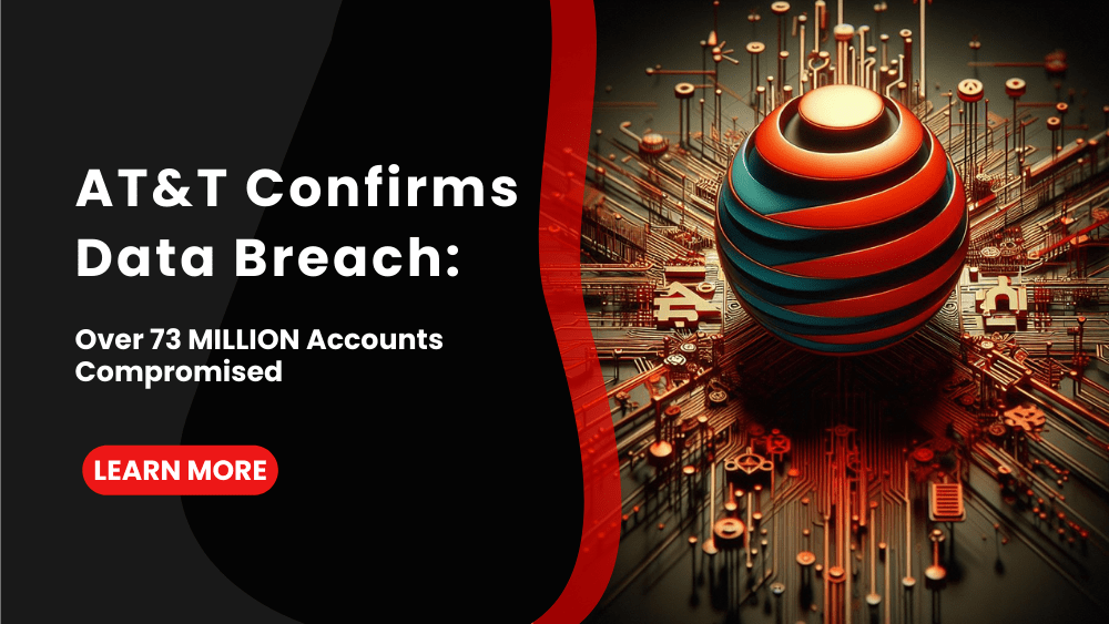 AT&T Confirms Data Breach: Over 73 MILLION Accounts Compromised