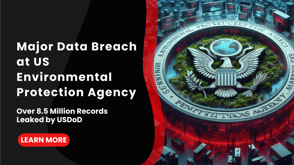 Major Data Breach at US Environmental Protection Agency, Over 8.5 Million Records Leaked by USDoD