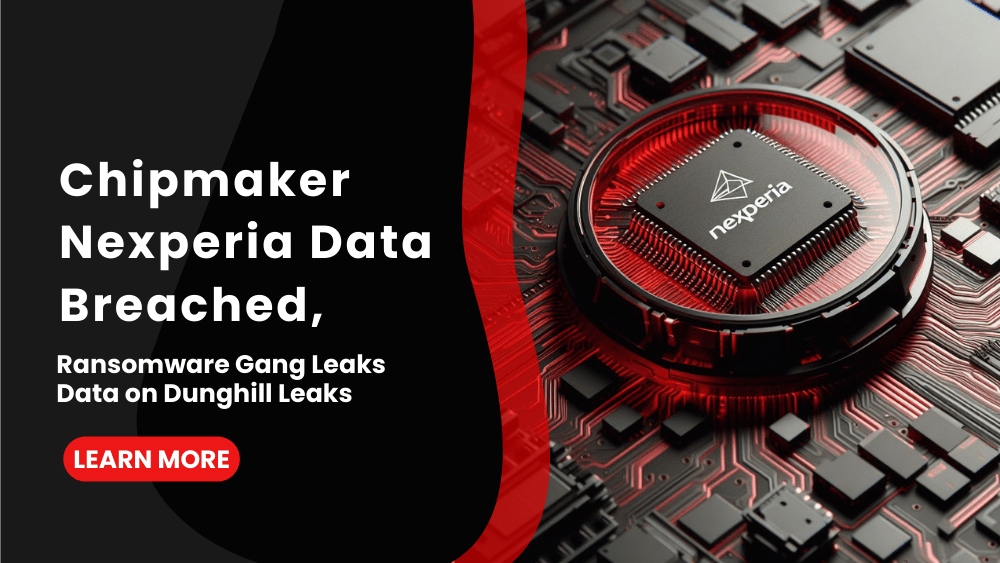 Chipmaker Nexperia Data Breached, Ransomware Gang Leaks Data on Dunghill Leaks