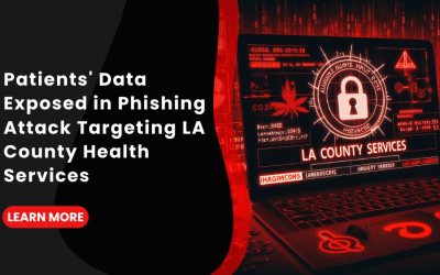 Patients’ Data Exposed in Phishing Attack Targeting LA County Health Services