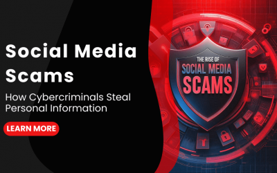 Social Media Scams: How Cybercriminals Steal Personal Information