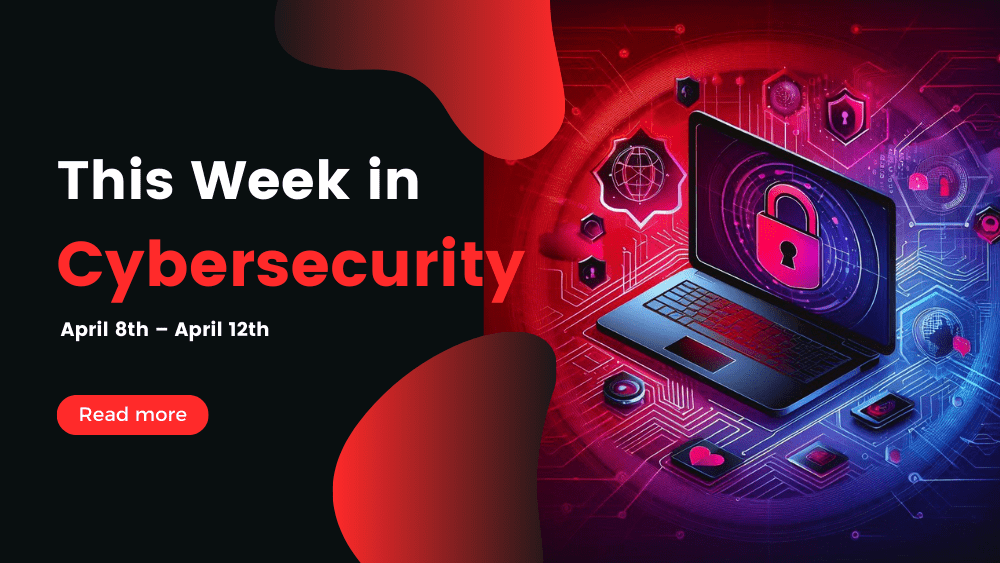 This Week in Cybersecurity: April 8th – April 12th: Home Depot Data Breached