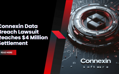 Connexin Data Breach Lawsuit Reaches $4 Million Settlement