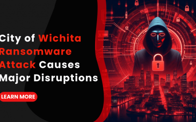 City of Wichita Ransomware Attack Causes Major Disruptions