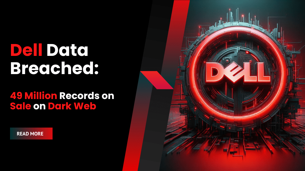 Dell Data Breached: 49 Million Records on Sale on Dark Web