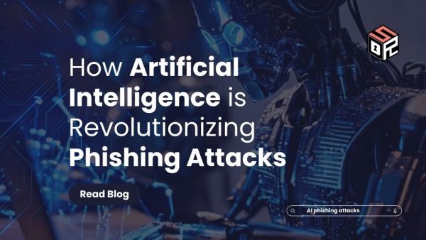 How AI is Revolutionizing Phishing Attacks - Blog