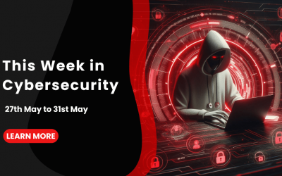This Week in Cybersecurity, 27th May to 31st May: City of Helsinki Data Breach