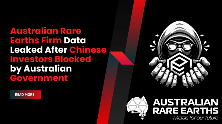 Australian Rare Earths Firm Data Leaked After Chinese Investors Blocked ...