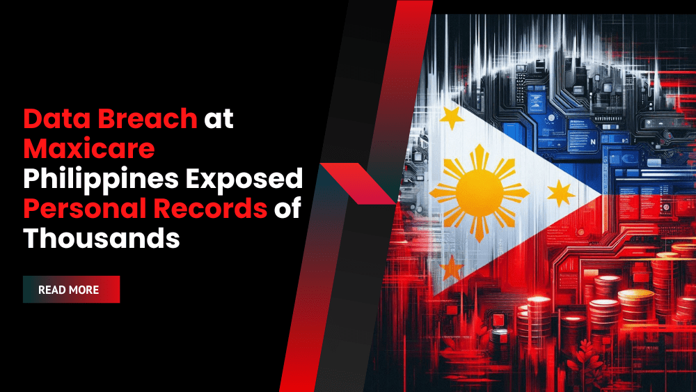 Data Breach at Maxicare Philippines Exposed Personal Records of Thousands of Members