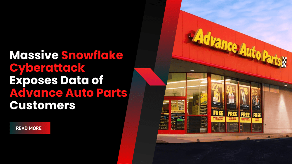 Massive Snowflake Cyberattack Exposes Data of Advance Auto Parts Customers