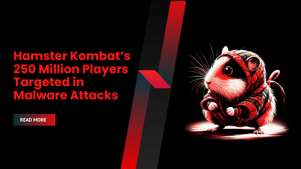 Hamster Kombat’s 250 Million Players Targeted in Malware Attacks