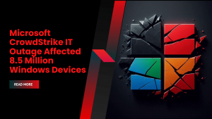 Microsoft CrowdStrike IT Outage Affected 8.5 Million Windows Devices ...
