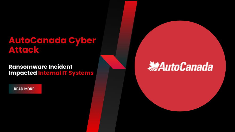 AutoCanada Cyber Attack, Ransomware Impacted Internal IT Systems