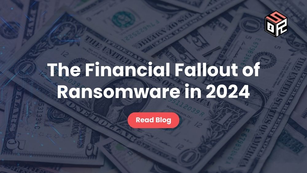 The Financial Fallout of Ransomware in 2024