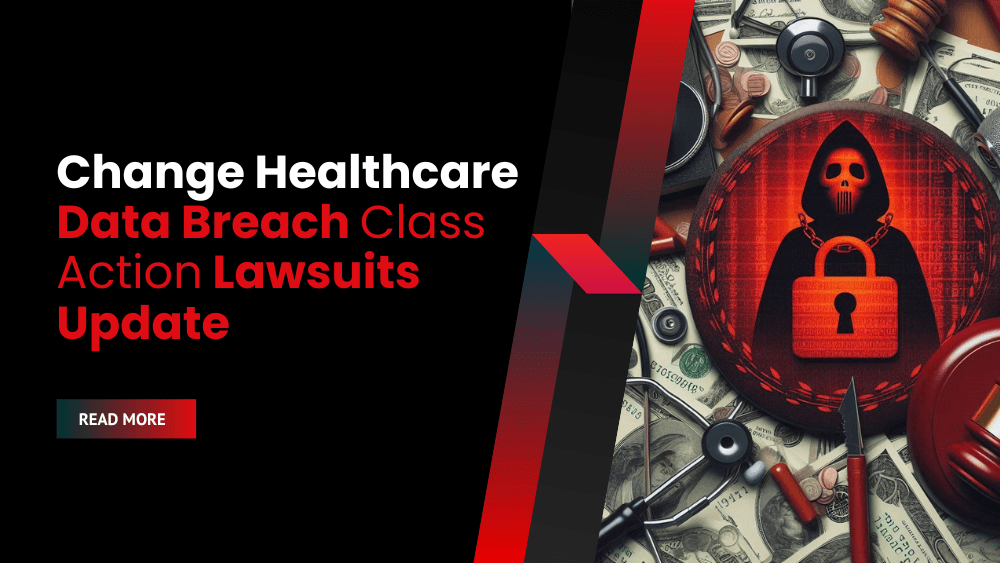 Change Healthcare Data Breach Class Action Lawsuits Update