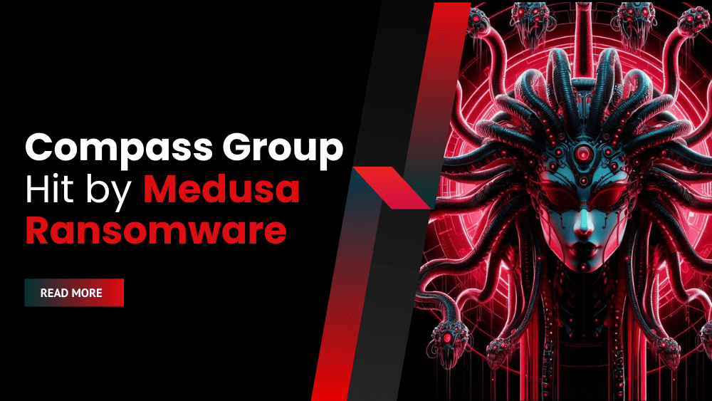 Compass Group Hit by Medusa Ransomware