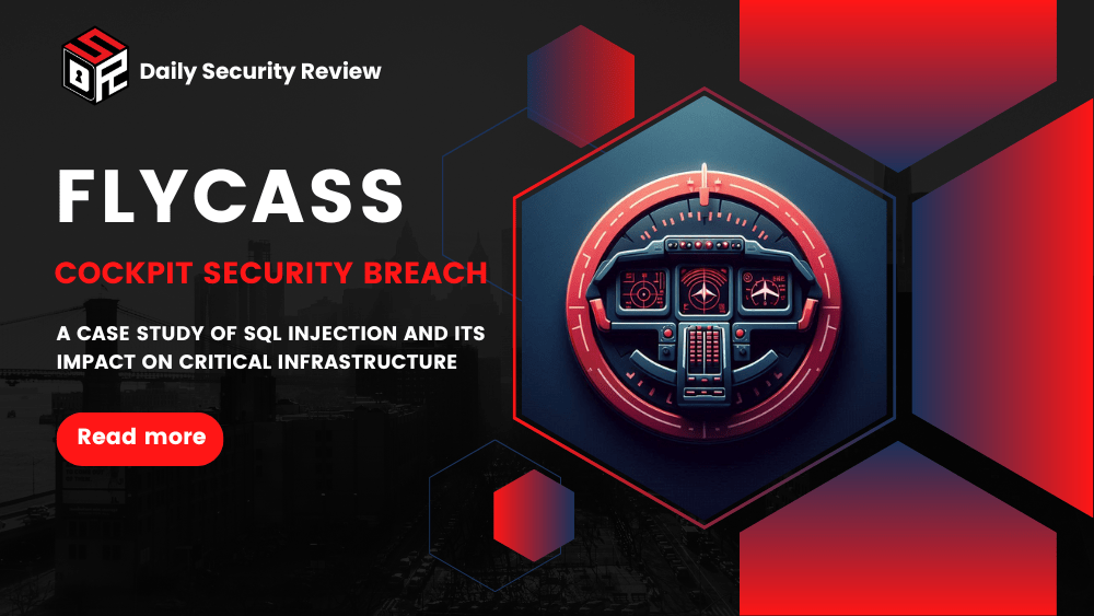 FlyCASS Cockpit Security Breach: A Case Study of SQL Injection and its Impact on Critical Infrastructure