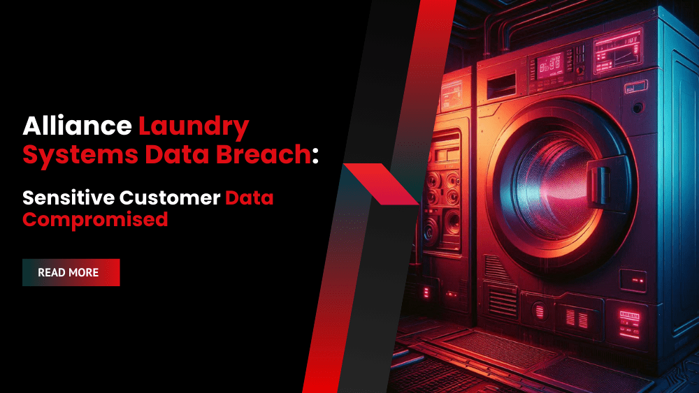 Alliance Laundry Systems Data Breach: Sensitive Customer Data Compromised