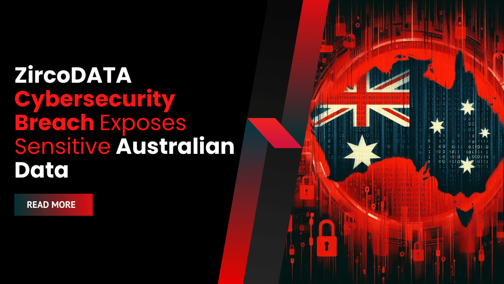 ZircoDATA Cybersecurity Breach Exposes Sensitive Australian Data