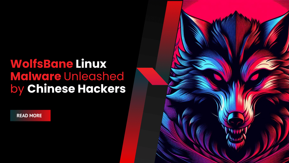 WolfsBane Linux Malware Unleashed by Chinese Hackers