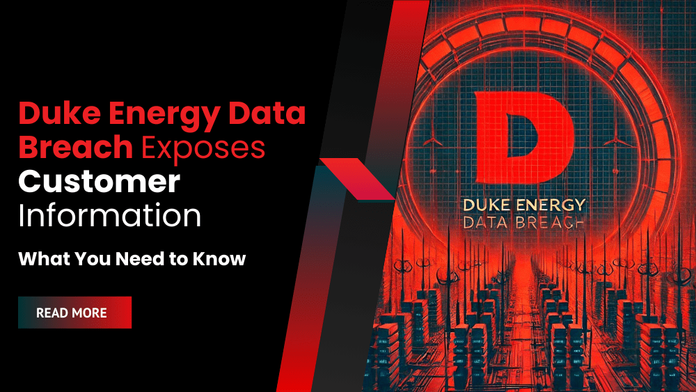 Duke Energy Data Breach Exposes Customer Information: What You Need to Know