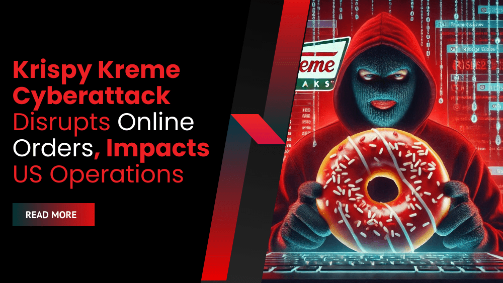 Krispy Kreme Cyberattack Disrupts Online Orders, Impacts US Operations