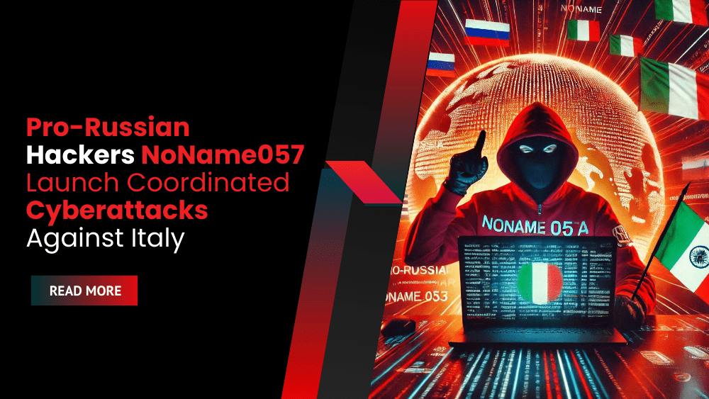 Pro-Russian Hackers NoName057 Launch Coordinated Cyberattacks Against Italy