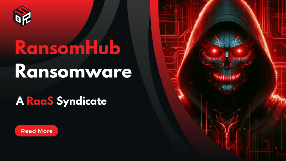 RansomHub Ransomware - A RaaS Syndicate