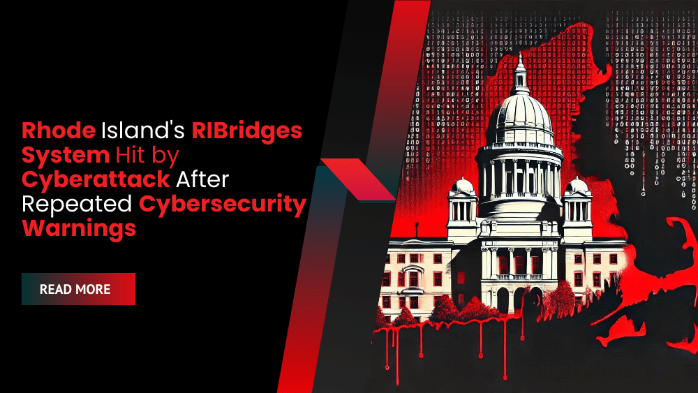 Rhode Island's RIBridges System Hit by Cyberattack After Repeated Cybersecurity Warnings