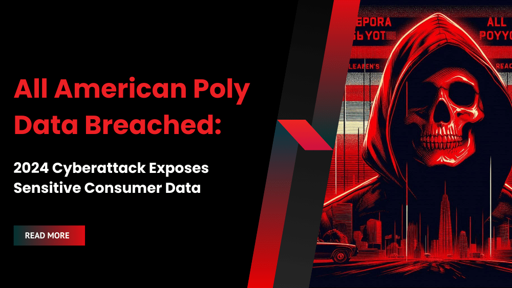 All American Poly Data Breached, 2024 Cyberattack Exposes Sensitive Consumer Data