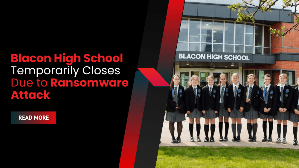 Blacon High School Temporarily Closes Due to Ransomware Attack