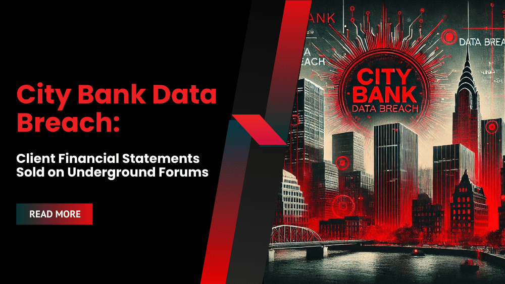 City Bank Data Breach: Client Financial Statements Sold on Underground Forums