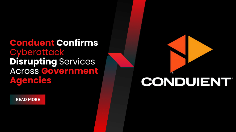 Conduent Confirms Cyberattack Disrupting Services Across Government Agencies