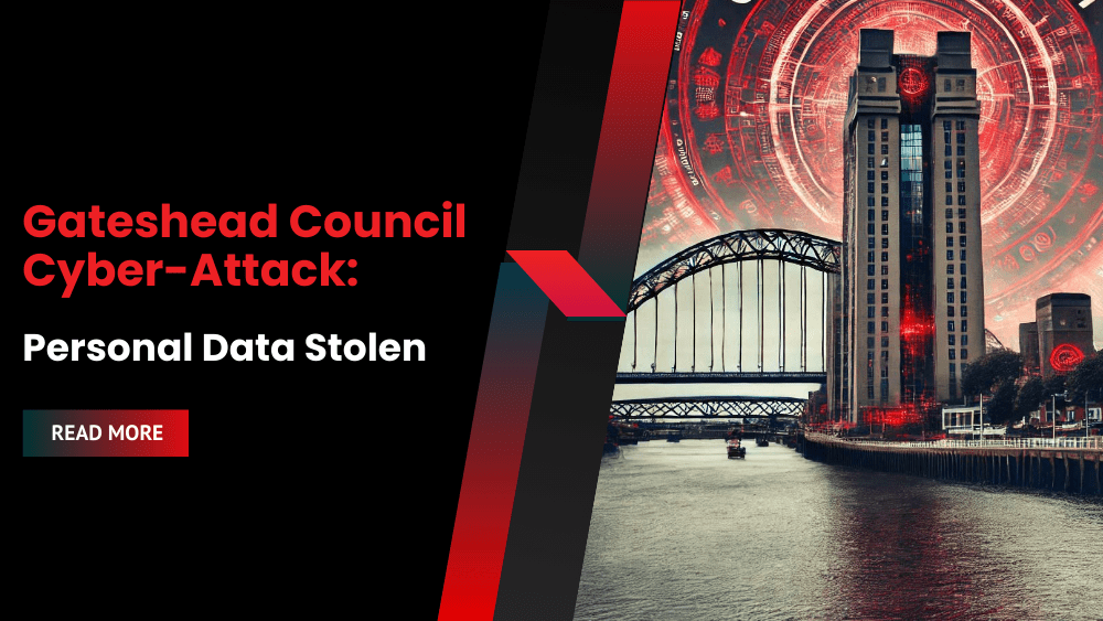 Gateshead Council Cyber-Attack: Personal Data Stolen