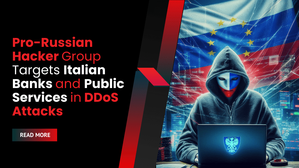 Pro-Russian Hacker Group Targets Italian Banks and Public Services in DDoS Attacks