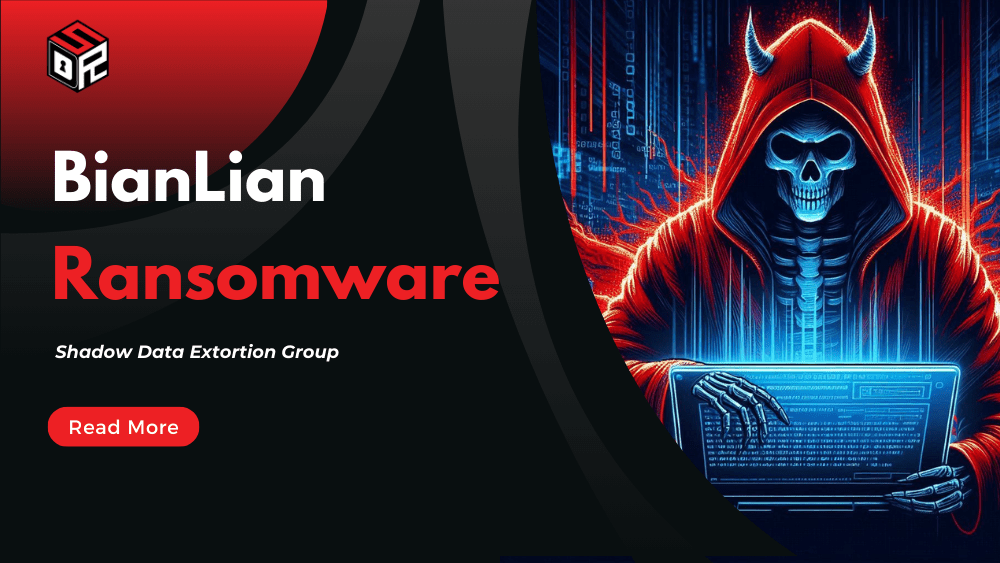 BianLian Ransomware: Shadow Data Extortion Group