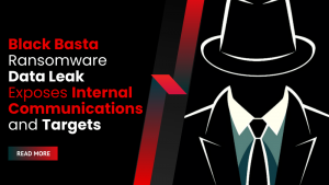 Black Basta Ransomware Data Leak Exposes Internal Communications and