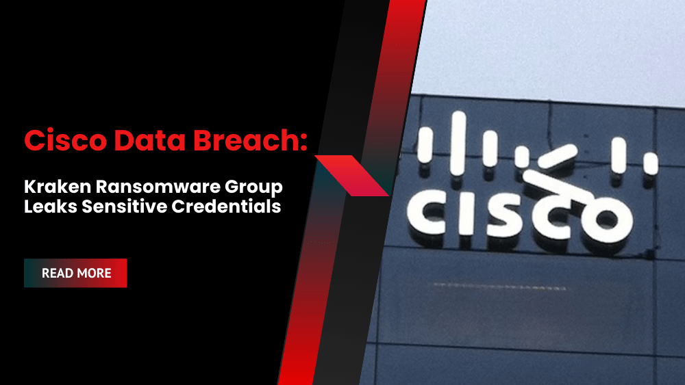 Cisco Data Breach: Kraken Ransomware Group Leaks Sensitive Credentials