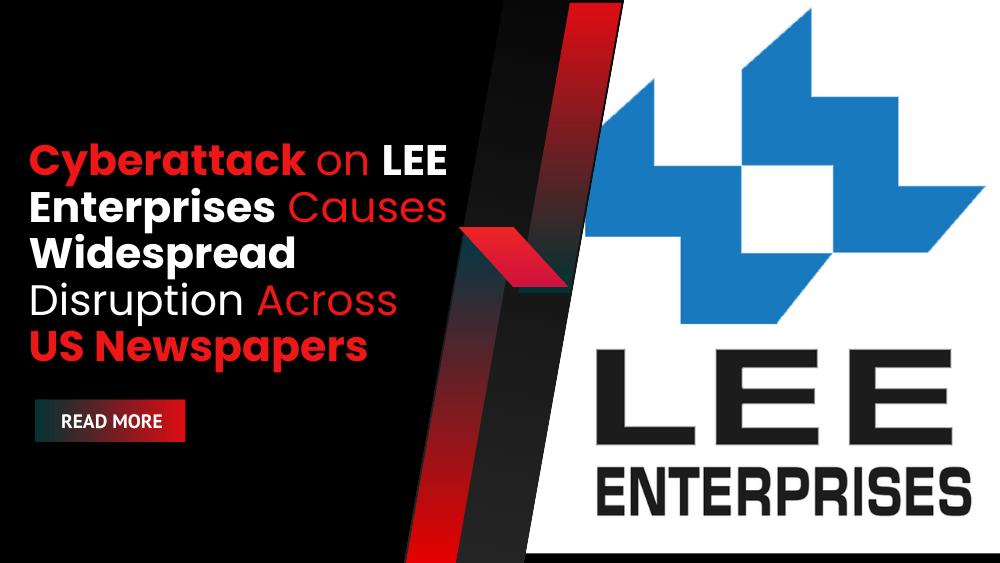 Cyberattack on Lee Enterprises Causes Disruption Across US Newspapers