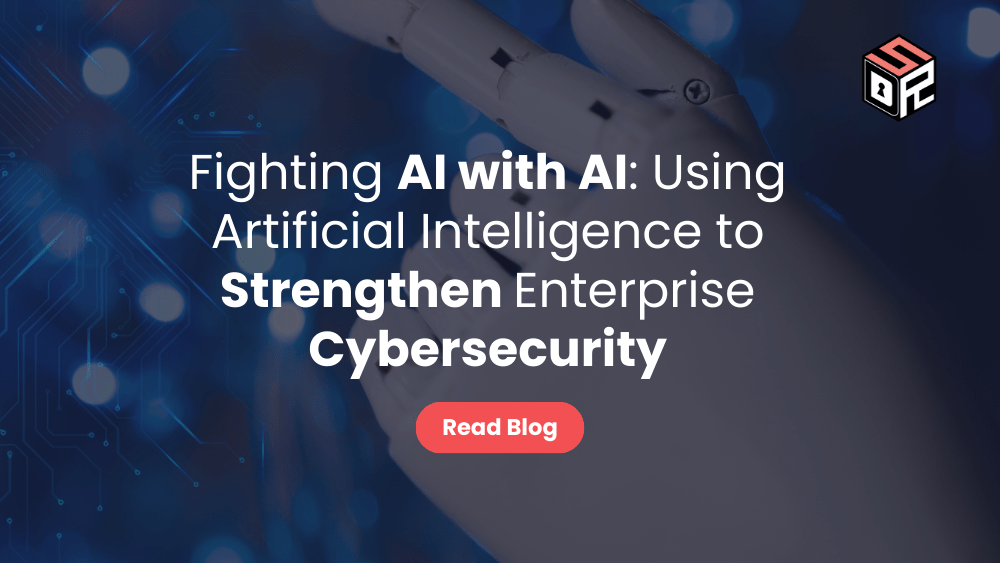 Fighting AI with AI Using Artificial Intelligence to Strengthen Enterprise Cybersecurity