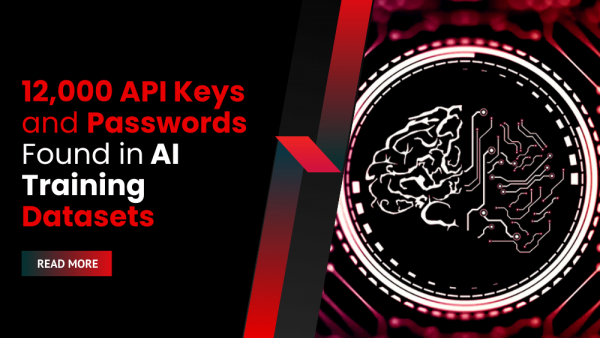 12,000 API Keys and Passwords Found in AI Training Datasets - Security ...