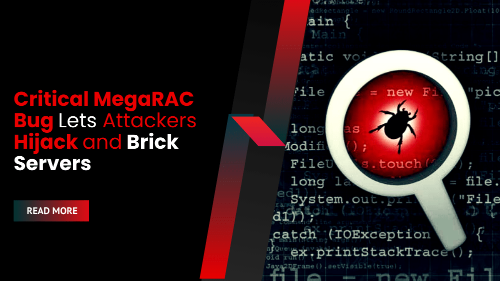 Critical MegaRAC Bug Lets Attackers Hijack and Brick Servers