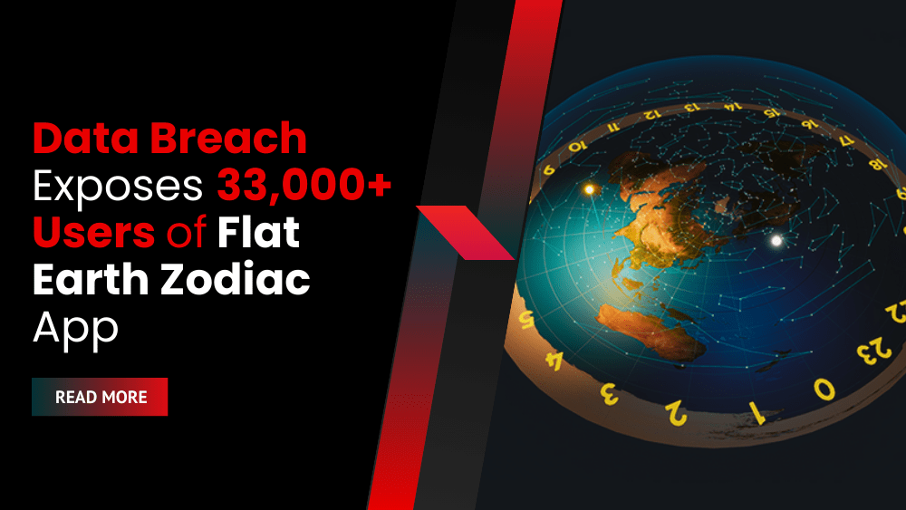 Major Data Breach Exposes 33,000+ Users of Flat Earth Zodiac App